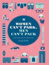 Women Can't Park, Men Can't Pack (eBook)